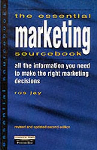 Imagen de archivo de The Essential Marketing Handbook: All the Information You Need to Make the Right Marketing Decisions (Essential Business Sourcebooks) a la venta por Wonder Book