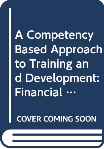 A Competency Based Approach to Training and Development: Financial Times Management Briefings (9780273631736) by Stringer, D.; Wynne, B.