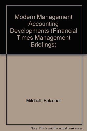 Beispielbild fr Modern Management Accounting Developments (Ft Management Briefings) zum Verkauf von Anybook.com