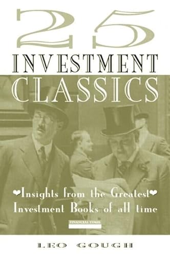 Beispielbild fr 25 Investment Classics : Insights from the Greatest Investment Books of All Time zum Verkauf von Better World Books