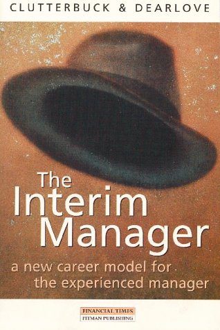9780273632931: The Interim Manager
