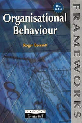 9780273634249: Organisational Behaviour (Frameworks Series)