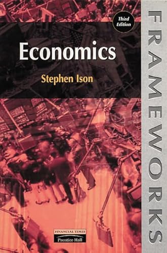 9780273634270: Economics (Frameworks Series)