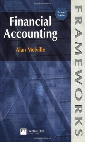 Beispielbild fr Financial Accounting (Frameworks Series) zum Verkauf von WorldofBooks