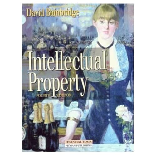 9780273635567: Cases and Materials in Intellectual Property Law