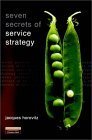 Stock image for Seven Secrets of Service Strategy for sale by Better World Books