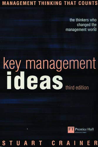 Beispielbild fr Key Management Ideas: the thinkers who change the way we manage zum Verkauf von WorldofBooks