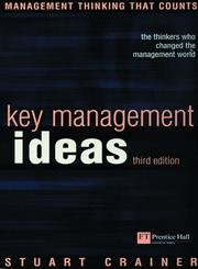 9780273638087: Key Management Ideas: the thinkers who change the way we manage