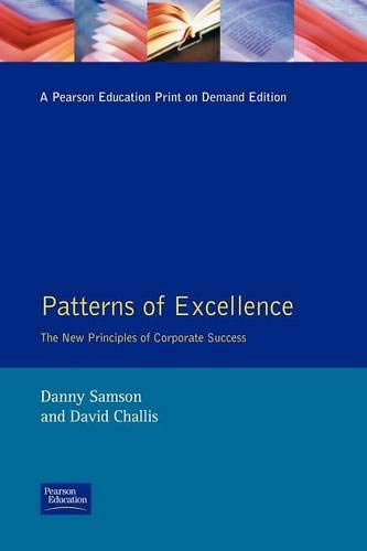 Patterns of Excellence (9780273638766) by Samson, Danny; Challis, David.