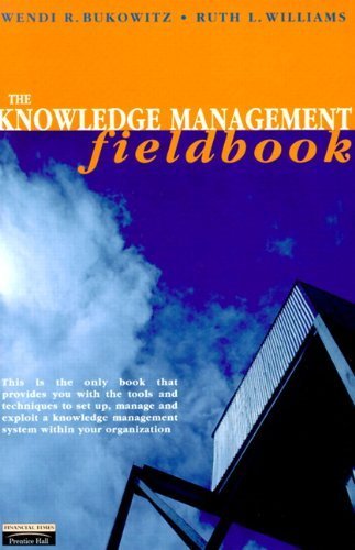 Stock image for The Knowledge Management Fieldbook for sale by Wonder Book