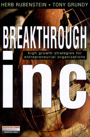 Stock image for Breakthrough Inc: High-Growth Stategies for the Entrepreneurial Organization for sale by SecondSale