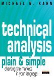 9780273639879: Technical Analysis Plain & Simple: Charting the Markets in Your Language