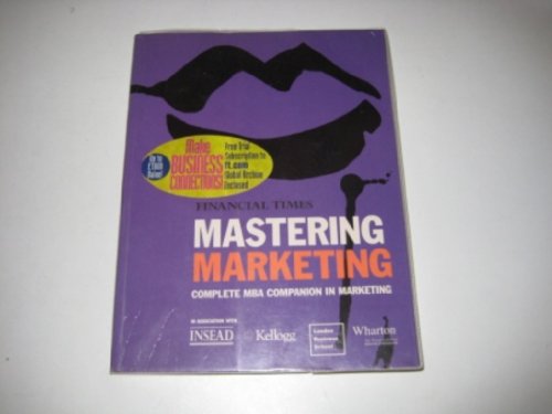 Mastering Marketing: The Complete MBA Companion in Marketing (9780273642220) by Tim Dickson