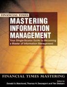 Imagen de archivo de Mastering Information Management : The Complete MBA Companion in Information Management a la venta por J J Basset Books, bassettbooks, bookfarm.co.uk