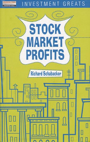 Imagen de archivo de Stock Market Profits (Investment GreaSchabacker, Richard W. a la venta por Iridium_Books