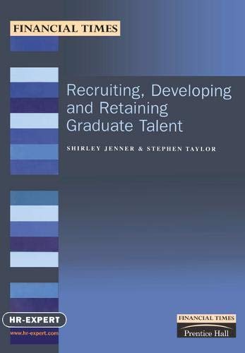 Beispielbild fr Recruiting, Developing and Retaining Graduate Talent zum Verkauf von AwesomeBooks