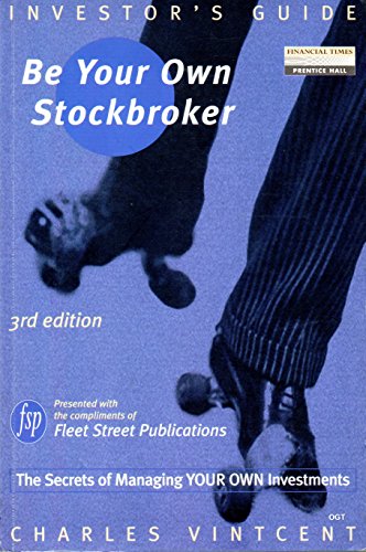 Beispielbild fr Investors Guide: Be Your Own Stockbroker (Fleet Street Publications Edition) zum Verkauf von WorldofBooks