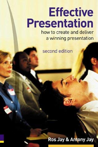 Stock image for Effective Presentation: How to Create and Deliver a Winning Presentation (Smarter Solutions Performance) for sale by ThriftBooks-Atlanta