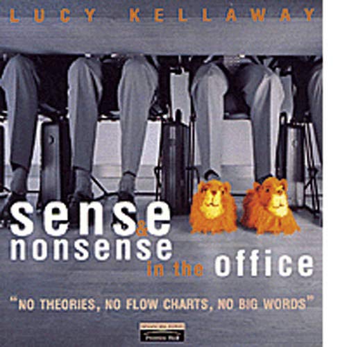 Imagen de archivo de Sense and Nonsense in the Office a la venta por ThriftBooks-Atlanta