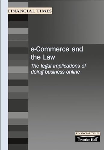 Stock image for E-Commerce & the Law: The Legal Implications of Doing Business Online (Financial Times Management Briefings) for sale by Mispah books