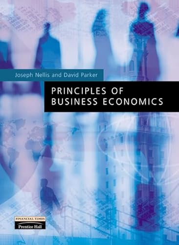 9780273646099: Principles of Business Economics