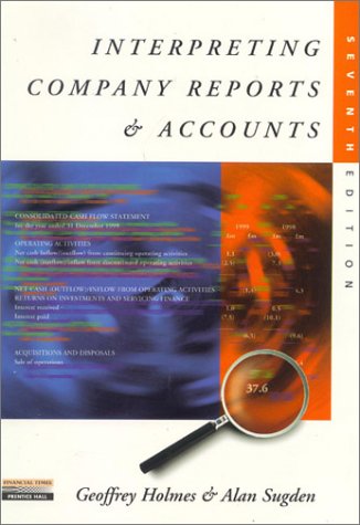 Beispielbild fr Interpreting Company Reports and Accounts, 7th Ed. zum Verkauf von AwesomeBooks