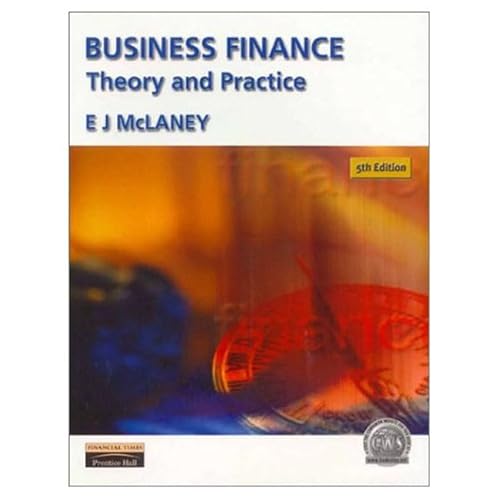 Business Finance: Theory and Practice (9780273646365) by Eddie McLaney