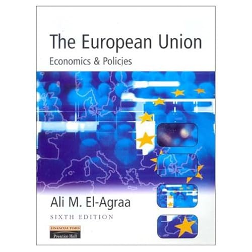 Beispielbild fr The European Union : Economics and Policies zum Verkauf von Better World Books