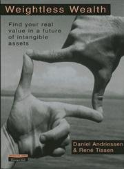 Imagen de archivo de Weightless Wealth: find your real value in a future of intangible assets a la venta por Wonder Book