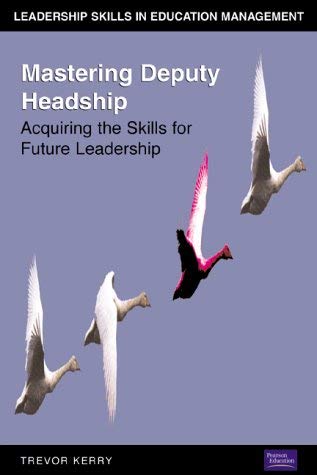 Imagen de archivo de Mastering Deputy Headship (Leadership Skills in Education Management) a la venta por MusicMagpie