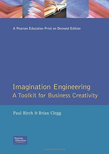 Beispielbild fr Imagination Engineering : A Toolkit for Business Creativity zum Verkauf von Better World Books