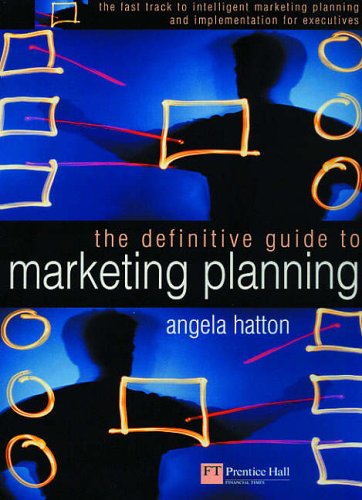Stock image for The Definitive Guide to Marketing Planning for sale by WorldofBooks