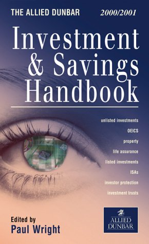 The Allied Dunbar Investment and Savings Handbook: 2000/2001 (9780273650447) by Anthony Foreman