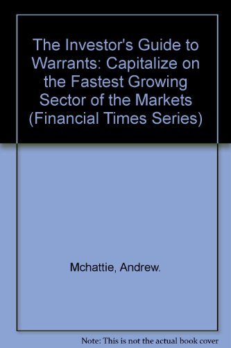 Beispielbild fr Investor's Guide to Warrants (Financial Times Series) zum Verkauf von WorldofBooks