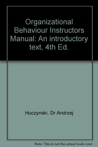 Beispielbild fr Organizational Behaviour Instructors Manual: An introductory text, 4th Ed. zum Verkauf von Cambridge Rare Books