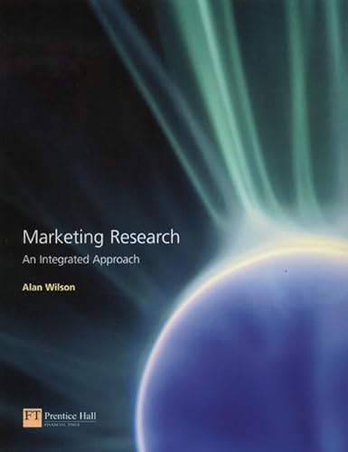 Stock image for Marketing Research: An Integrated Approach for sale by WorldofBooks