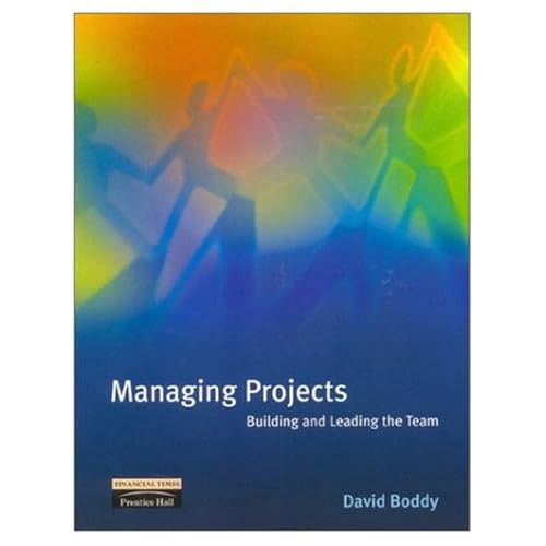 Beispielbild fr Managing Projects: Building and Leading the Team zum Verkauf von WorldofBooks