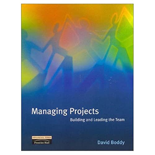 9780273651284: Managing Projects: Building and Leading the Team