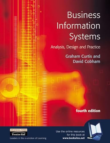 Stock image for Business Information Systems : Analysis, Design, and Practice for sale by Better World Books Ltd