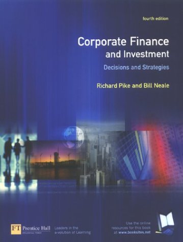 Beispielbild fr Corporate Finance and Investment: Decisions and Strategies zum Verkauf von Ammareal