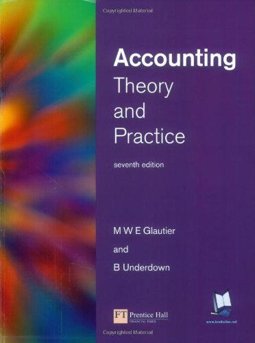 9780273651611: Accounting: Theory and Practice, 7th Ed.