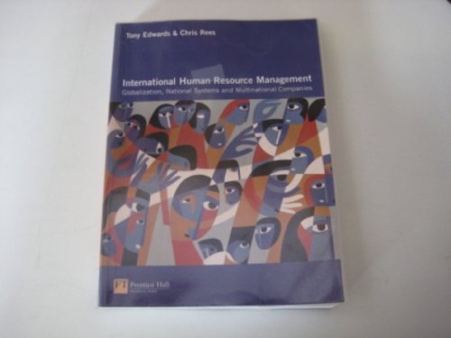 Imagen de archivo de International Human Resource Management: Globalization, National Systems and Multinational Companies a la venta por ThriftBooks-Atlanta
