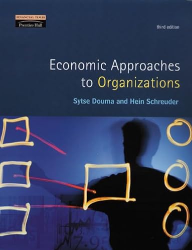 Beispielbild fr Economic Approaches to Organizations zum Verkauf von Better World Books