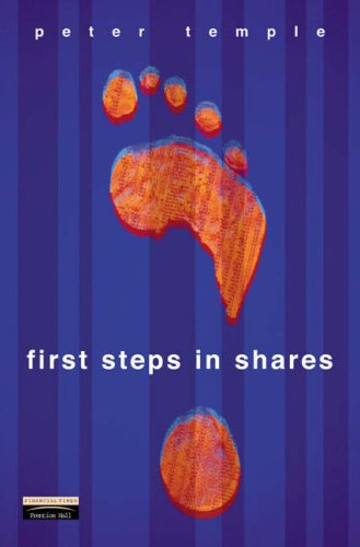 Imagen de archivo de First Steps in Shares (Financial Times Series) a la venta por WorldofBooks