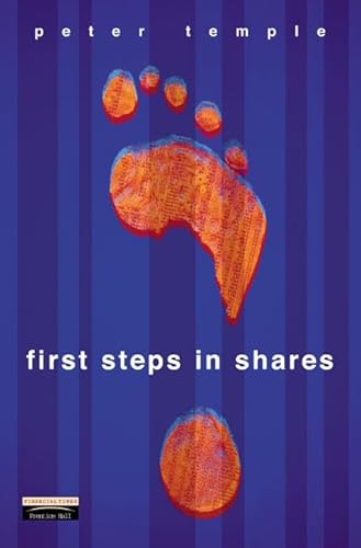 Stock image for First Steps in Shares (Financial Times Series) for sale by WorldofBooks