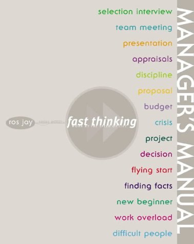 Stock image for Fast Thinking Manager's Manual: Working at the Speed of Life (Thinking Fast) for sale by WorldofBooks