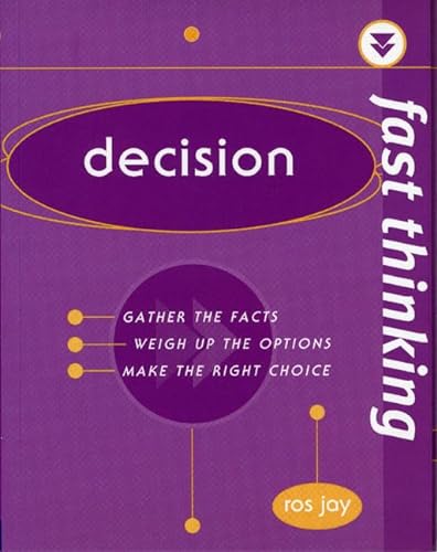 Imagen de archivo de Fast Thinking Decision: Working at the Speed of Life a la venta por WorldofBooks