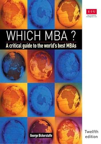 9780273653394: Which MBA?: A critical guide to the world's best programmes