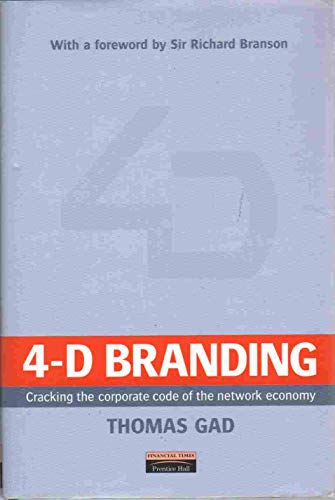 Stock image for 4-D Branding: Cracking the Corporate Code of the Network Economy for sale by SecondSale