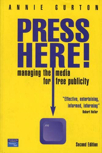 9780273653844: Press Here!: Managing the Media for Free Publicity